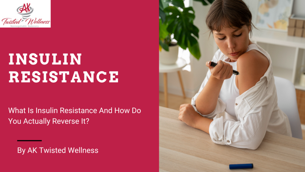 Insulin resistance