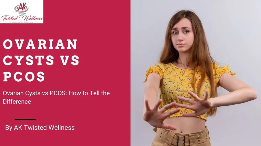 Ovarian Cysts vs PCOS