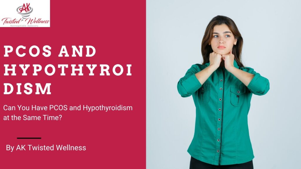PCOS and hypothyroidism