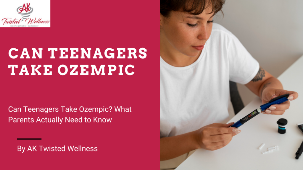 Can Teenagers Take Ozempic