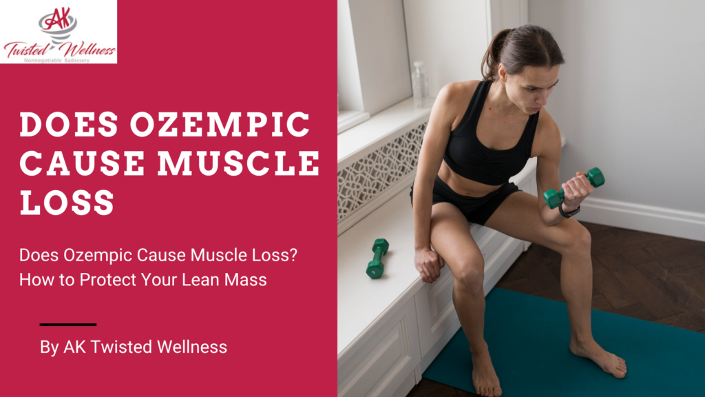 Ozempic muscle loss