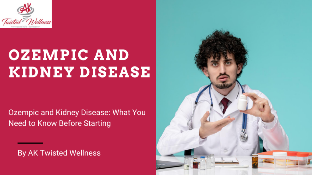 Ozempic and kidney disease