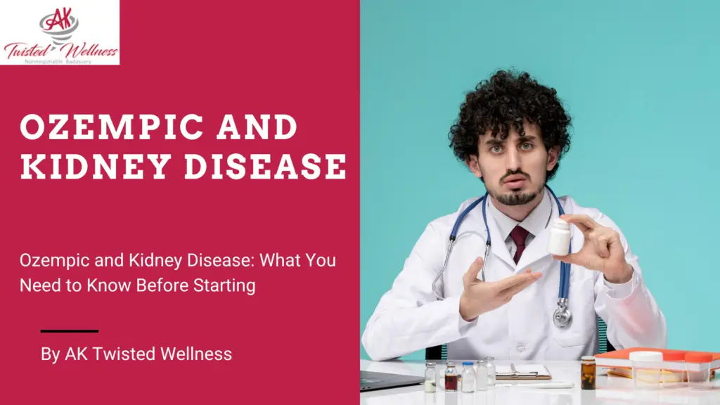 Ozempic and kidney disease