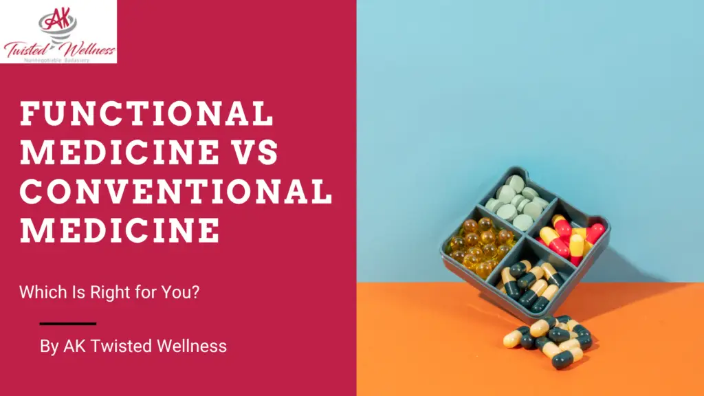 Functional Medicine vs Conventional Medicine