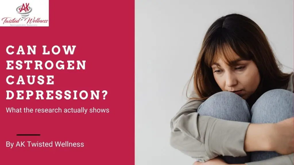 Can low estrogen cause depression