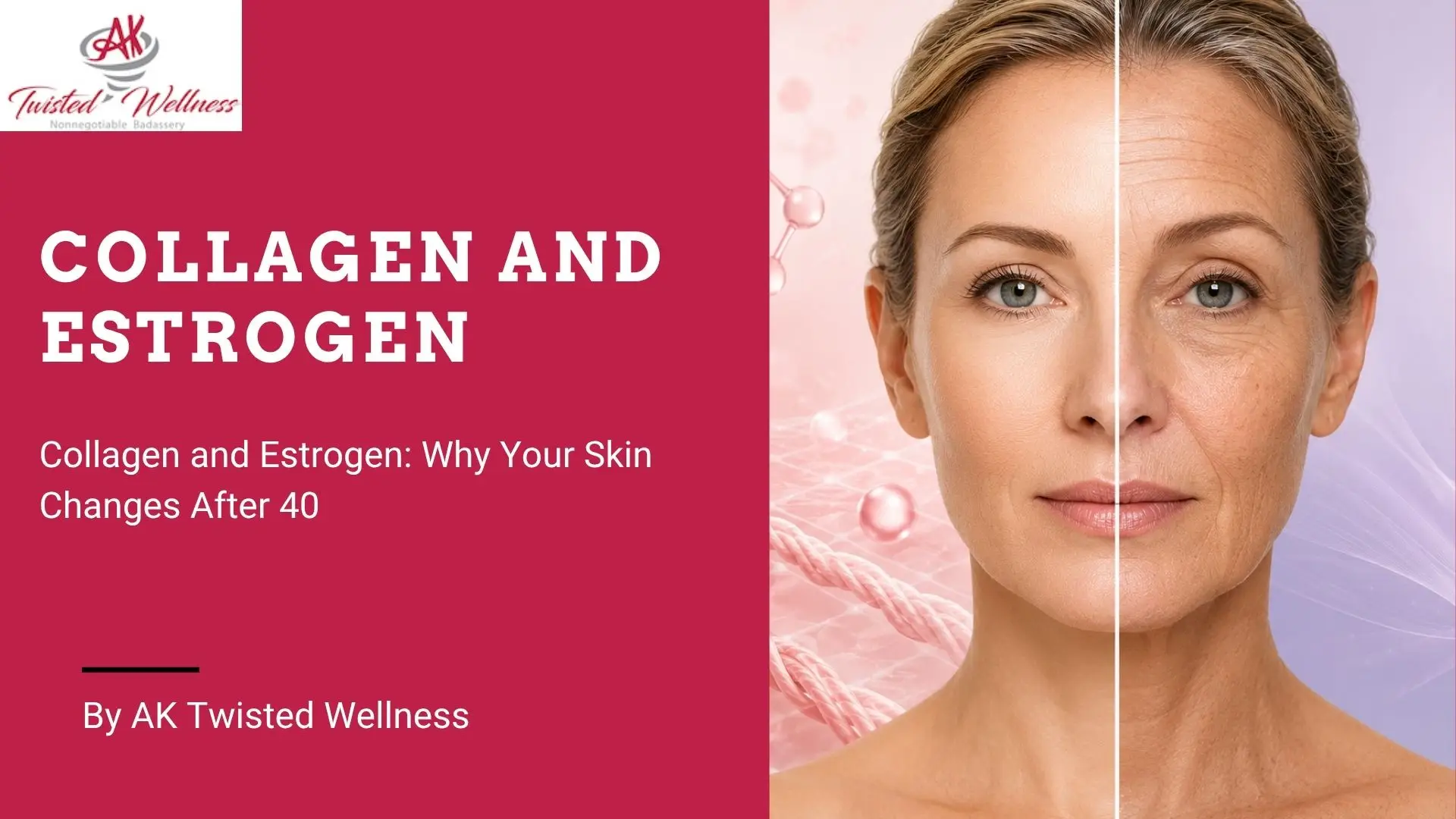 Collagen and Estrogen