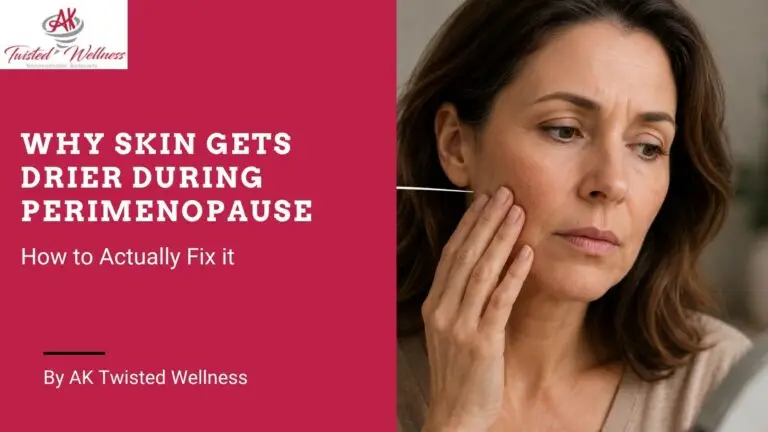 Why skin gets drier during perimenopause