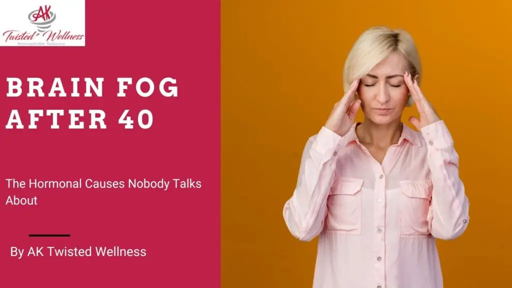 Brain Fog After 40