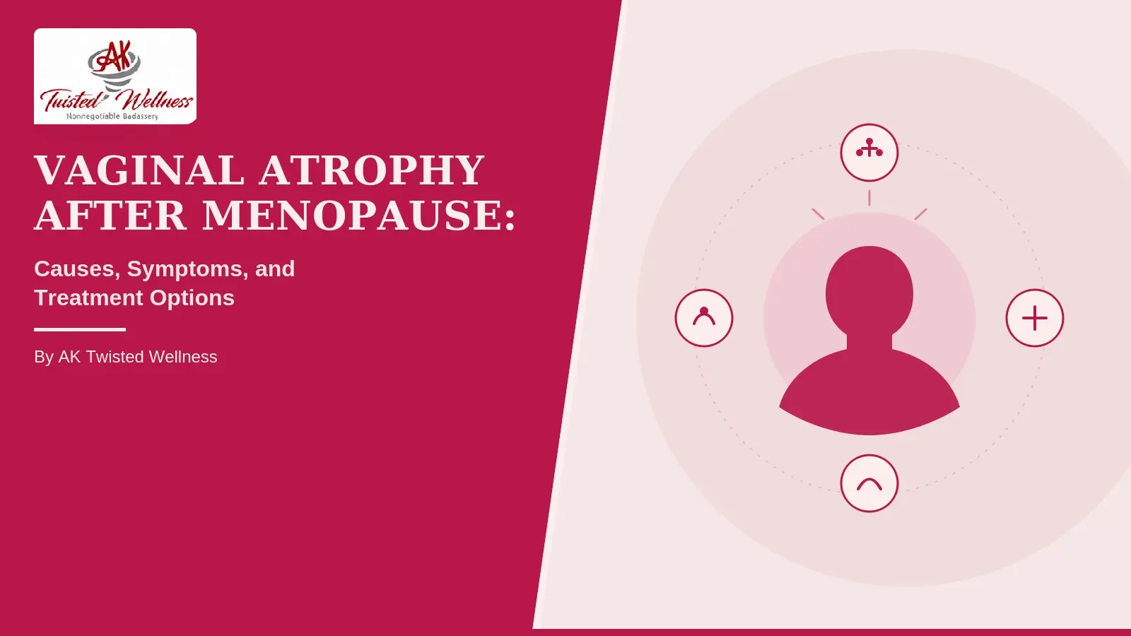 vaginal atrophy